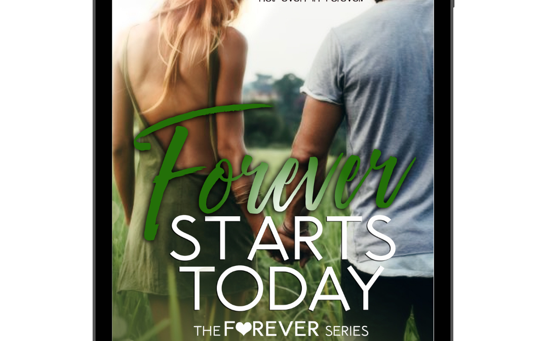 Forever Starts Today (ebook)